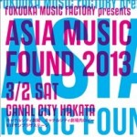 FMF presents ASIA MUSIC FOUND 2013