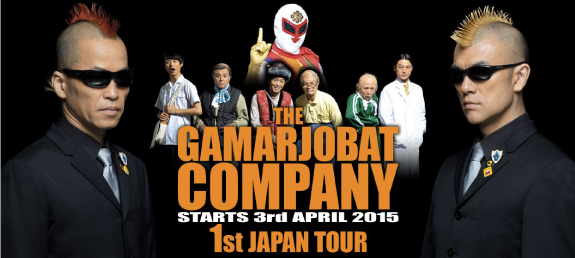 THE GAMARJOBAT COMPANY 1st JAPAN TOUR